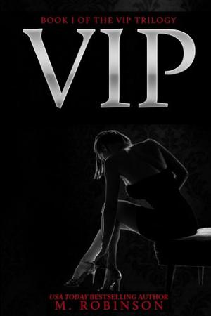 Vip  (The VIP Trilogy) (VIP #1-3)