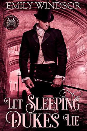 Let Sleeping Dukes Lie (Rules of the Rogue #3)