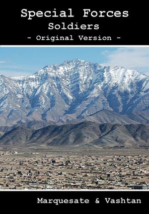 Special Forces - Soldiers by Aleksandr Voinov, Marquesate, Vashtan