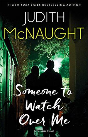 Someone to Watch Over Me by Judith McNaught
