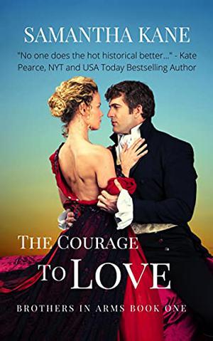 The Courage to Love by Samantha Kane