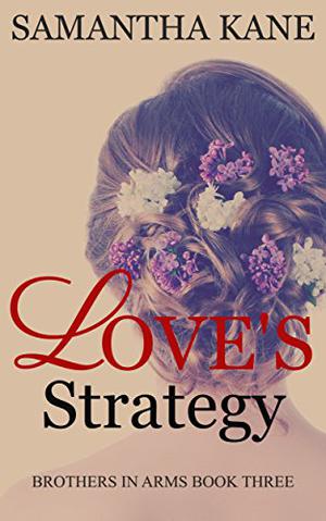 Love's Strategy (Brothers in Arms #3)