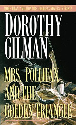 Mrs. Pollifax and the Golden Triangle (Mrs. Pollifax #8)