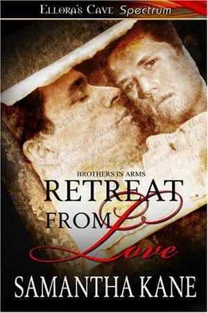 Retreat from Love (Brothers in Arms #5)