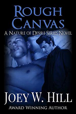 Rough Canvas by Joey W. Hill