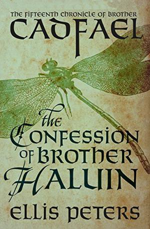 The Confession of Brother Haluin by Ellis Peters, Patrick Tull
