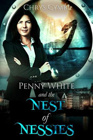 The Nest of Nessies (Penny White #6)