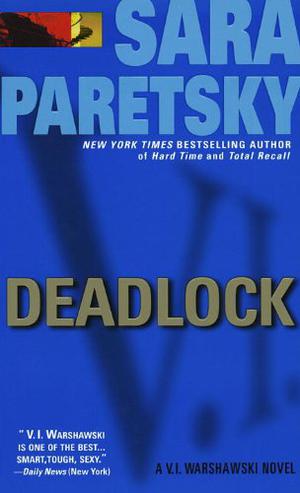 Deadlock (V.I. Warshawski #2)