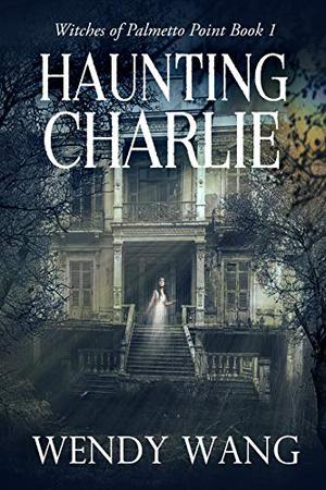 Haunting Charlie (Witches of Palmetto Point #1)