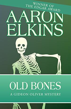 Old Bones (Gideon Oliver #4)