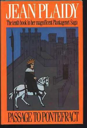 Passage to Pontefract (Plantagenet Saga #10)