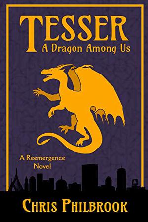 Tesser: A Dragon Among Us (The Reemergence #1)