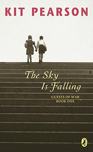 The Sky Is Falling by Kit Pearson