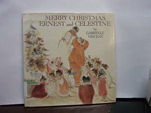 Merry Christmas, Ernest and Celestine (Ernest et Célestine #7)