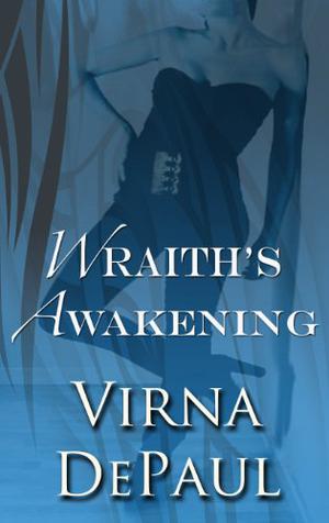 Wraith's Awakening by Virna DePaul