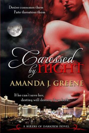 Caressed by Night by Amanda J. Greene