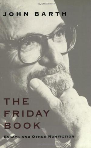 The Friday Book by John Barth