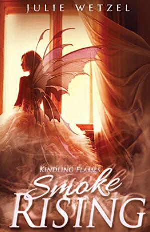 Smoke Rising (Kindling Flames #3)