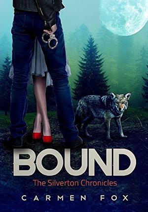 Bound (The Silverton Chronicles #2)