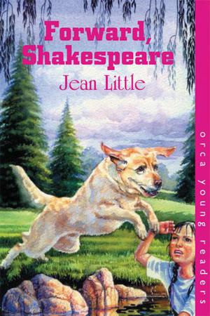 Forward, Shakespeare! by Jean Little