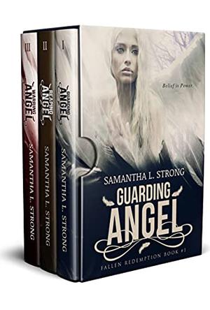 Fallen Redemption Trilogy Boxed Set  (Books #1-3): Guarding Angel, Reaping Angel, Warring Angel by Samantha L. Strong