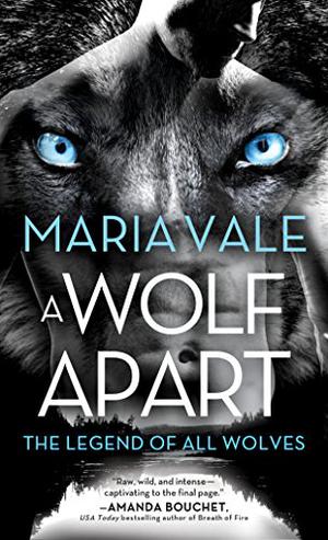 A Wolf Apart (The Legend of All Wolves #2)