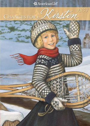 Changes for Kirsten: A Winter Story (American Girl: Kirsten #6)