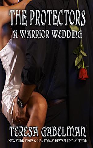 A Warrior Wedding (The Protectors #7)