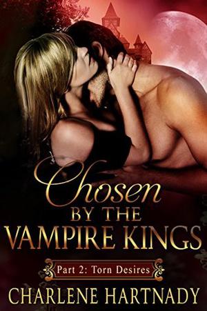 Torn Desires (The Chosen #1B)