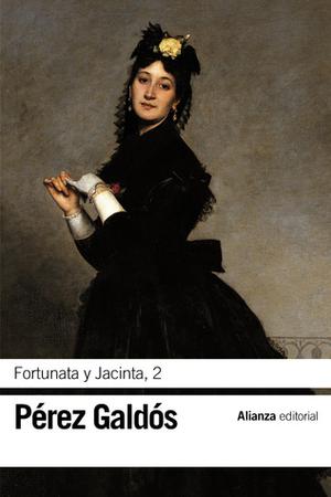 Fortunata y Jacinta - Volume 2 by Benito Pérez Galdós