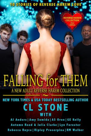 Falling For Them Volume 1 by C.L. Stone, A.J. Anders, Amy Sumida, A.S. Oren, G.E. Kelly, Autumn Reed, Julia Clarke, Lyn Forester, Rebecca Royce, Ripley Proserpina, R.M. Walker
