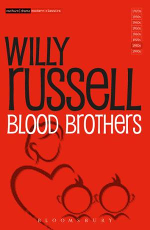 Blood Brothers by Willy Russell