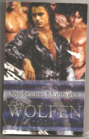 Wolfen by Madelaine Montague