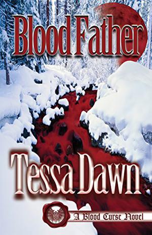 Blood Father (Blood Curse #6)