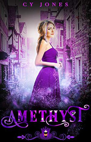 Amethyst by C.Y. Jones