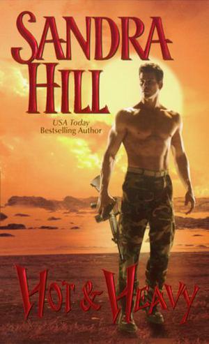 Hot & Heavy by Sandra Hill
