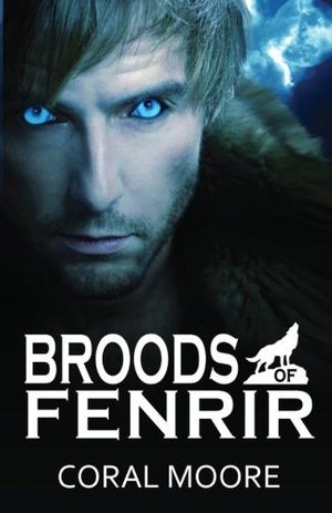 Broods of Fenrir (Broods of Fenrir #1)