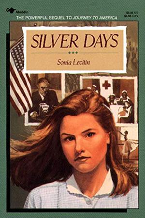 Silver Days (Journey to America #2)