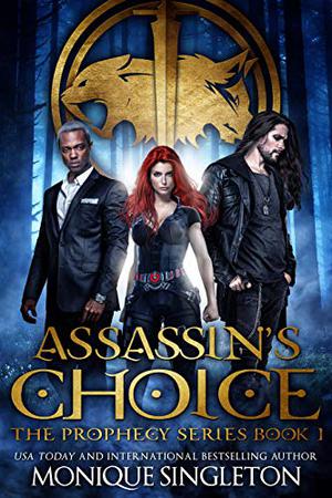 Assassin's Choice by Monique Singleton