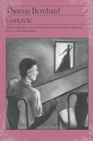 Concrete by Thomas Bernhard