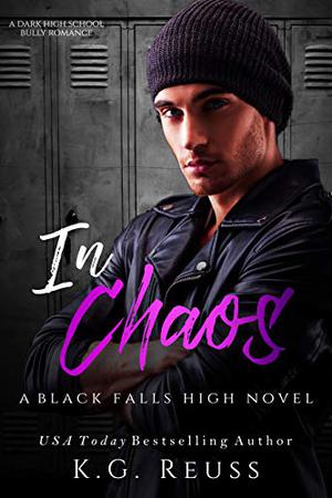 In Chaos (Black Falls High #4)