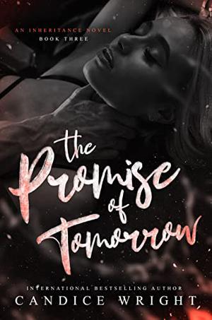 The Promise of Tomorrow (Inheritance #3)