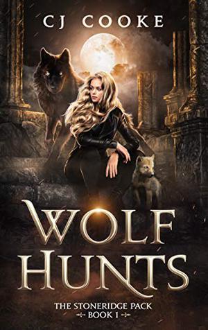Wolf Hunts by C.J. Cooke