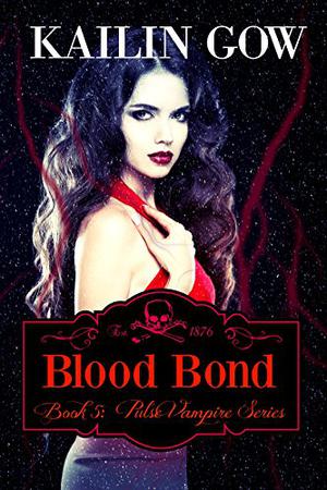 Blood Bond (Pulse #5)