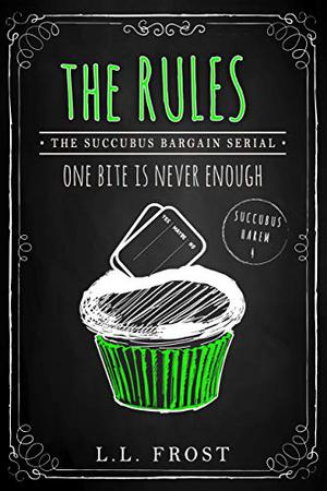 The Rules by L.L. Frost