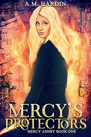 Mercy's Protectors (Mercy Ashby #1)
