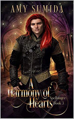 A Harmony of Hearts (The Spellsinger #3)