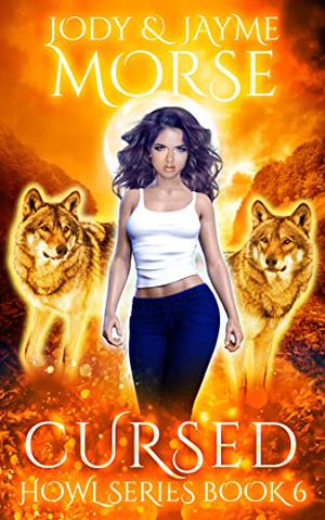Cursed by Jody Morse, Jayme Morse