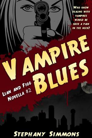 Vampire Blues by Stephany Simmons