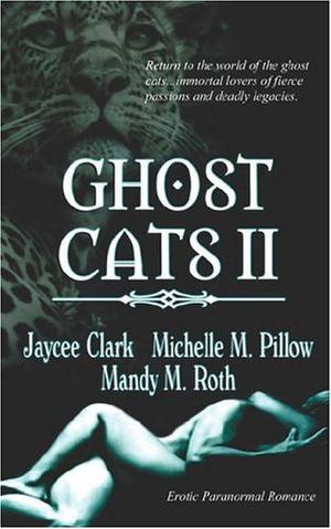 Ghost Cats II (Ghost Cats Reya & Lorenzo #2)
